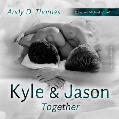 Kyle & Jason - Together - Andy D. Thomas, Audio, 4066004650487