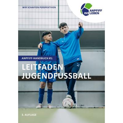 Leitfaden Jugendfußball, Taschenbuch von , BoD – Books on Demand, 978-3-7597-7926-7