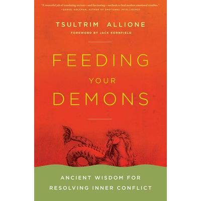 Feeding Your Demons, Gebundene Ausgabe von Tsultrim Allione, Little, Brown Book Group, 978-0-316-01313-0