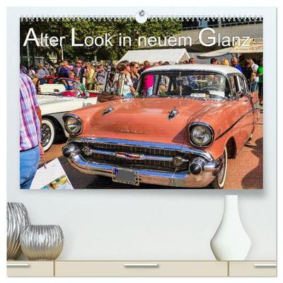 Alter Look in neuem Glanz (hochwertiger Premium Wandkalender 2027 DIN A2 quer), Kunstdruck in Hochglanz