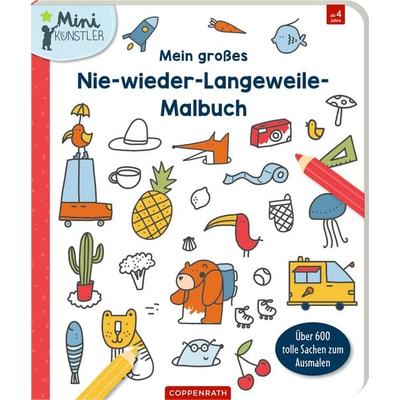 Mein großes Nie-wieder-Langeweile-Malbuch, Taschenbuch von , Coppenrath, 978-3-649-65311-0