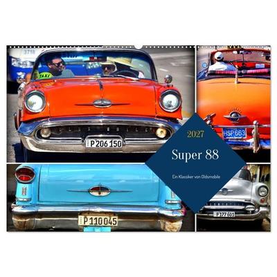 Super 88 - Ein Klassiker von Oldsmobile (Wandkalender 2027 DIN A2 quer), CALVENDO Monatskalender