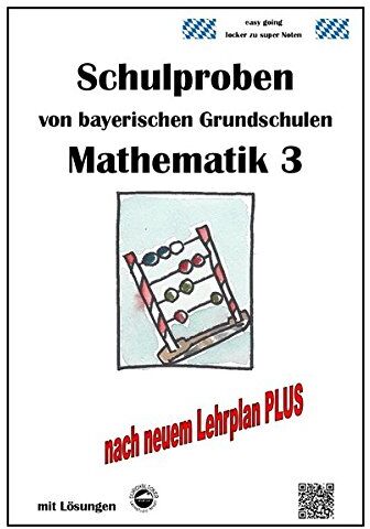 Claus Arndt - Schulproben von bayerischen Grundschulen - Mathematik 3 mit ausführlichen Lösungen - Preis vom 13.10.2026 19:28:25 h