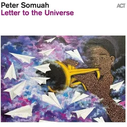 Edel Music & Entertainment, Schallplatten, Somuah:Letter.Universe.CD.1099692AC1 (Peter Somuah)