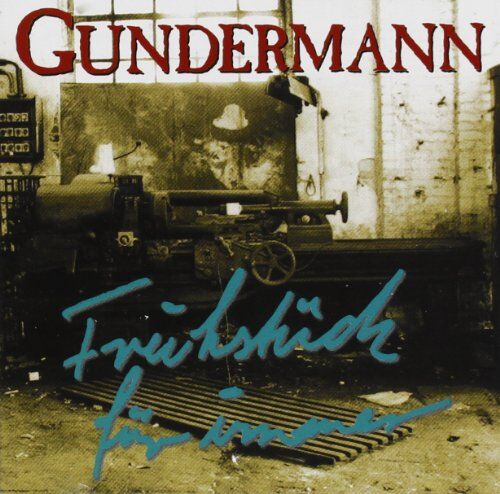 Gerhard Gundermann - Frühstück für immer - Preis vom 09.10.2026 07:28:09 h