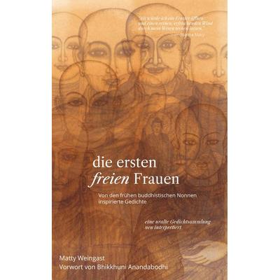 Die ersten freien Frauen, Taschenbuch von Matty Weingast, Buchschmiede, 978-3-99139-207-1