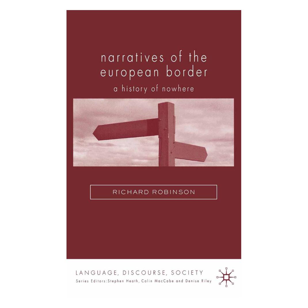 Springer Narratives of the European Border (Englisch, Softcover, R Robinson) (55838774)