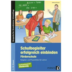 Schulbegleiter erfolgreich einbinden -Förderschule, Schulbücher von Gabriele Kremer