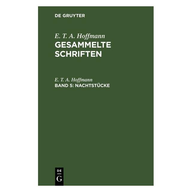 De Gruyter Hoffmann:E. T. A. Hoffmann: Gesammelte (Deutsch, Hardcover, E. T. A. Hoffmann) (67774956)