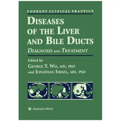 Diseases of the Liver and Bile Ducts, Fachbücher von George Y. Wu