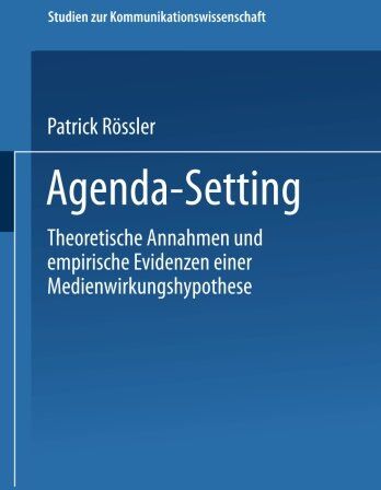Patrick Rössler - Agenda-Setting (Studien zur Kommunikationswissenschaft) - Preis vom 09.10.2026 07:28:09 h