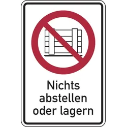 Verbotsschild, Kombischild, Nichts abstellen oder lagern - ASR A1.3 (DIN EN ISO 7010) - 100x150 mm Folie selbstklebend