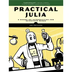 Practical Julia, Fachbücher von Lee Phillips