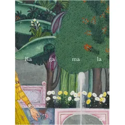 Ragamala, Fachbücher von Johannes Beltz, Annette Bhagwati, Sonika Soni, Bhagwati Soni