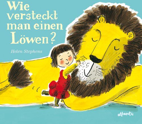 Helen Stephens - Wie versteckt man einen Löwen? - Preis vom 02.10.2026 23:42:20 h