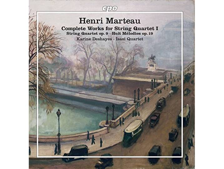 Henri Marteau: Complete Works For String Quartet I