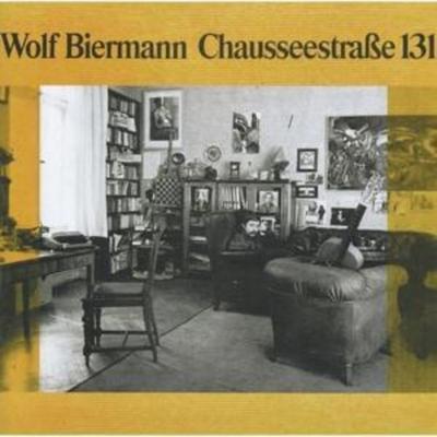 Biermann, W: Chausseestraáe 131 - Wolf Biermann, CD