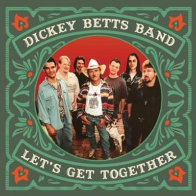 Lets Get Together (Orange Vinyl) - Dickey Betts Band, Vinyl