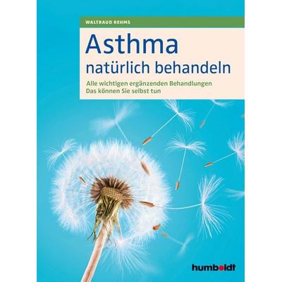 Asthma natürlich behandeln, Geheftet von Waltraud Rehms, Humboldt Verlag, 978-3-8426-2962-2