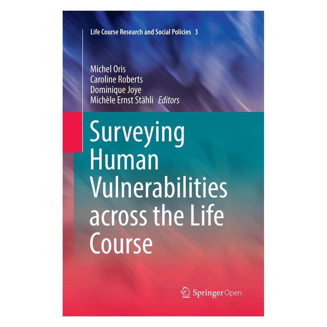 Springer Surveying Human Vulnerabilities across the Life Course (Englisch, Softcover, Caroline Roberts, Dominique Joye, Joye Dominique, Michel Oris, Michèle Ernst Stähli, Roberts Caroline) (56006828)