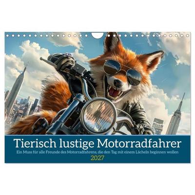 Tierisch lustige Motorradfahrer (Wandkalender 2027 DIN A4 quer), CALVENDO Monatskalender