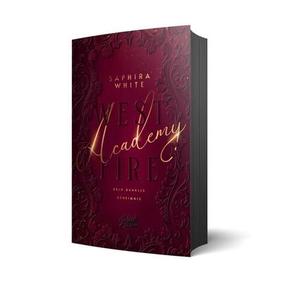 Westfire Academy, Taschenbuch von Saphira White, Black Edition