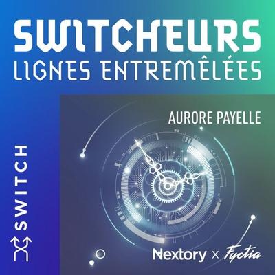 Switcheurs - Aurore Payelle, Audio, 9791038900998
