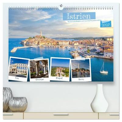 Istrien - Historische Städte und traumhafte Landschaften (hochwertiger Premium Wandkalender 2027 DIN A2 quer), Kunstdruck in Hochglanz
