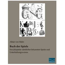 Buch der Spiele, Ratgeber von Alban von Hahn