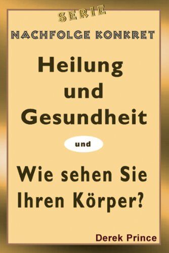Derek Prince - Serie Nachfolge Konkret: Vergebung / Zurück zur Einheit - Preis vom 09.10.2026 07:28:09 h