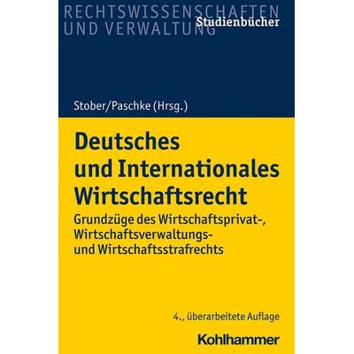 Deutsches und Internationales Wirtschaftsrecht, Taschenbuch von Stefan Bretthauer,Sven Eisenmenger,Rainer Keller,Eckhardt Moltrecht,Marian Paschke,