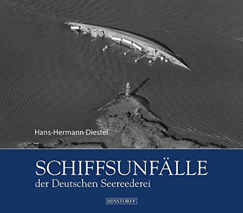 Hans-Hermann Diestel - Schiffsunfälle der Deutschen Seereederei Rostock - Preis vom 17.10.2026 19:25:27 h