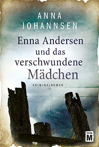 Anna Johannsen - Enna Andersen und das verschwundene Mädchen - Preis vom 10.10.2026 11:48:34 h