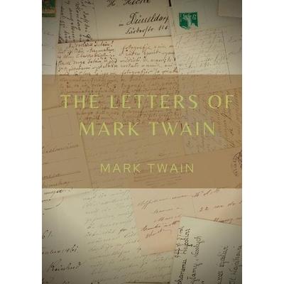 The Letters of Mark Twain, Taschenbuch von Mark Twain, Les Prairies Numeriques, 978-2-38274-743-8