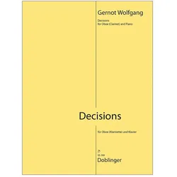 Wolfgang, Gernot Decisions Für Oboe (Klarinette) Und Klavier Ob Klavier, Fachbücher von Gernot Wolfgang