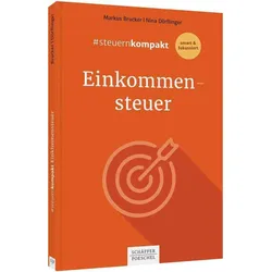 #steuernkompakt Einkommensteuer, Fachbücher von Nina Dörflinger