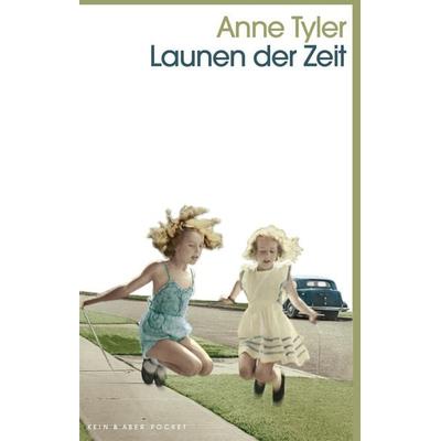 Launen der Zeit, Taschenbuch von Anne Tyler, Kein & Aber, 978-3-0369-5996-2