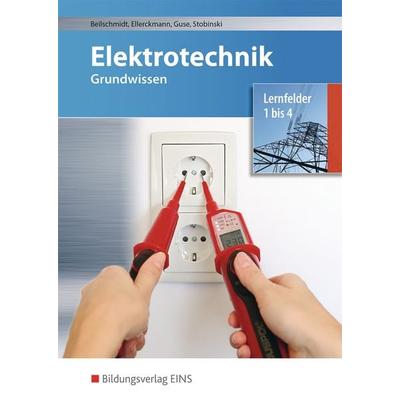 Elektrotechnik, Gebundene Ausgabe von Linus Beilschmidt,Horst Ellerckmann,Reiner Guse,Hans-Jürgen Stobinski, Westermann Berufliche Bildung,