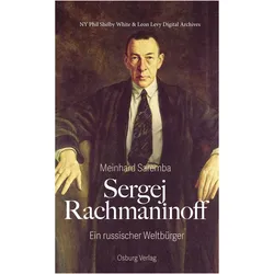 Sergej Rachmaninoff, Biografien von Meinhard Saremba