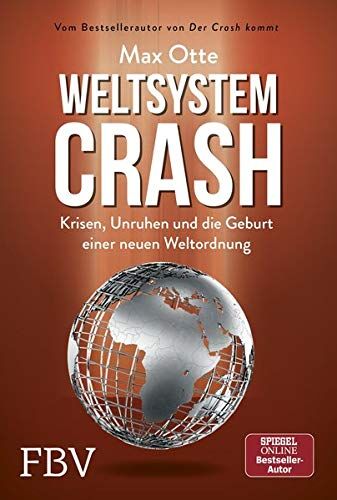 Max Otte - Weltsystemcrash: Krisen, Unruhen und die Geburt einer neuen Weltordnung - Preis vom 18.10.2026 15:28:09 h