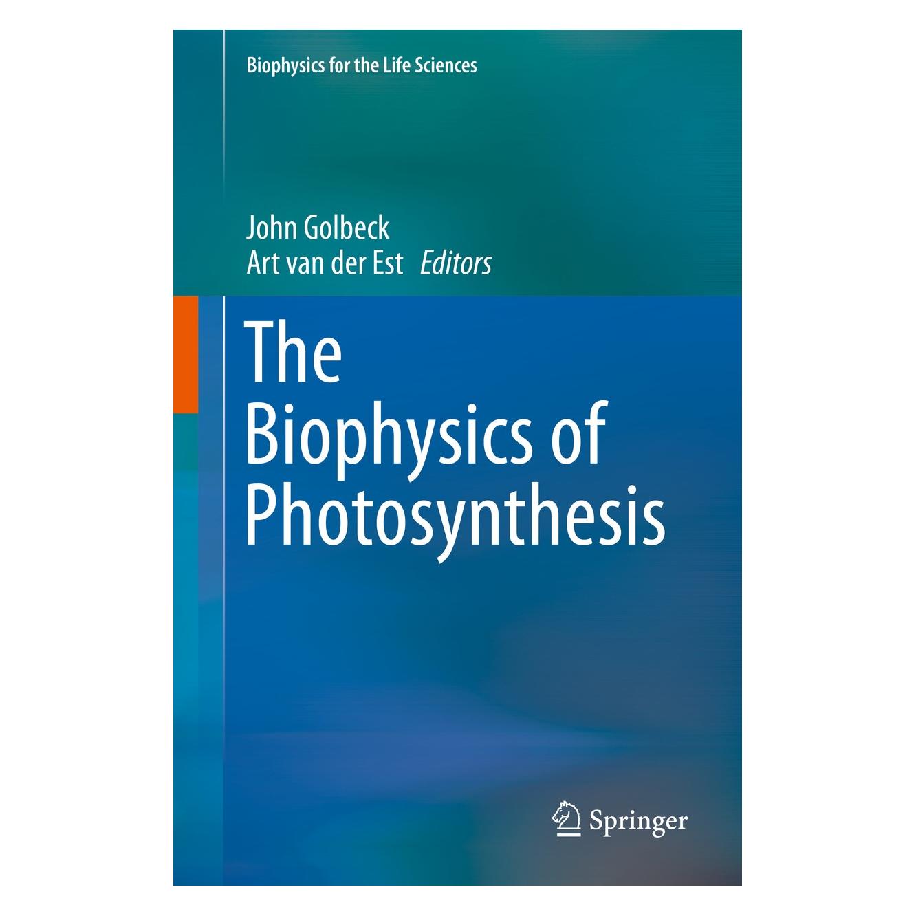 Springer The Biophysics of Photosynthesis (Englisch, Hardcover, Art Est, Art van der Est, John Golbeck) (9781493911479)