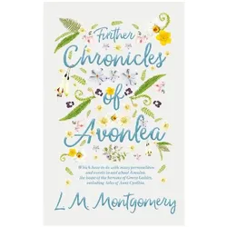 Further Chronicles of Avonlea, Kinderbücher von L. M. Montgomery