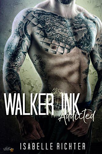 Isabelle Richter - Walker Ink: Addicted - Preis vom 10.10.2026 11:48:34 h