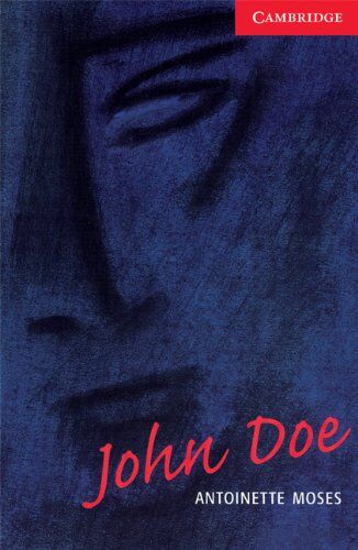 Antoinette Moses - John Doe: Level 1 (Cambridge English Readers: Level 1) - Preis vom 02.10.2026 23:42:20 h