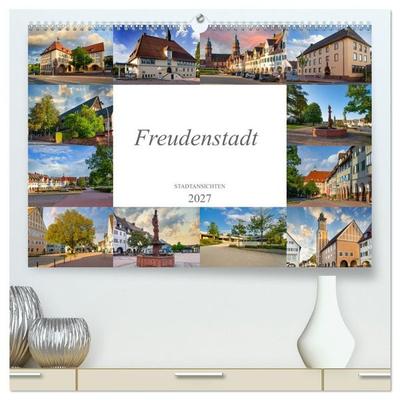 Freudenstadt Stadtansichten (hochwertiger Premium Wandkalender 2027 DIN A2 quer), Kunstdruck in Hochglanz