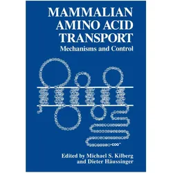 Mammalian Amino Acid Transport, Fachbücher von M. S. Kilberg, D. Häussinger