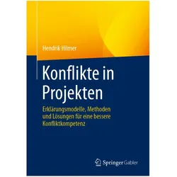 Konflikte in Projekten, Fachbücher von Hendrik Hilmer