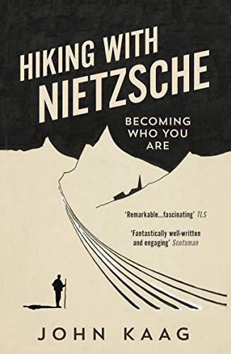 John Kaag - Hiking with Nietzsche: Becoming Who You Are - Preis vom 04.10.2026 03:51:26 h