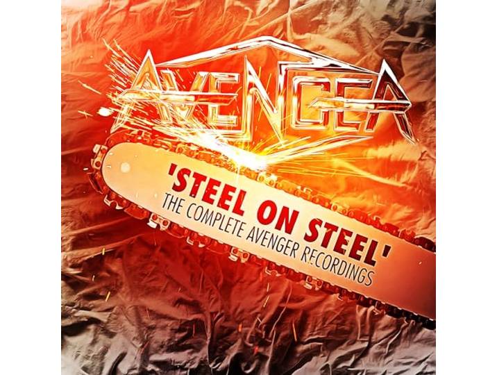 Steel On Steel: The Complete Avenger Recordings