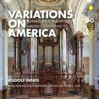 Organ Works-Variations on America - Rudolf Innig, CD